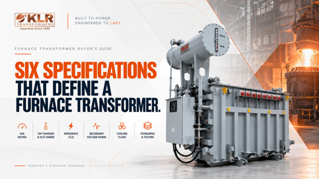 six specifications of furnace transformer